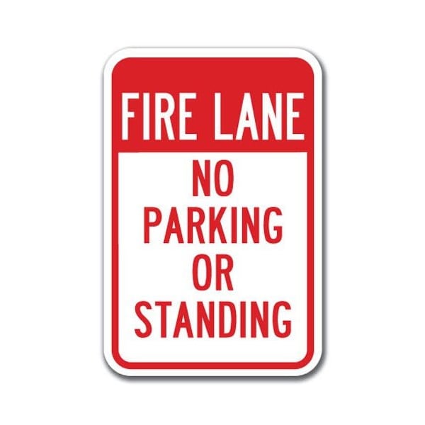 Signmission Fire Lane No Parking Or Standing 12inx18in Heavy Gauges, A-1218 No Stopping or Standing - Fire L A-1218 No Stopping or Standing - Fire L - main